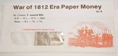 War Of 1812 Replica Currency  Pack Set B