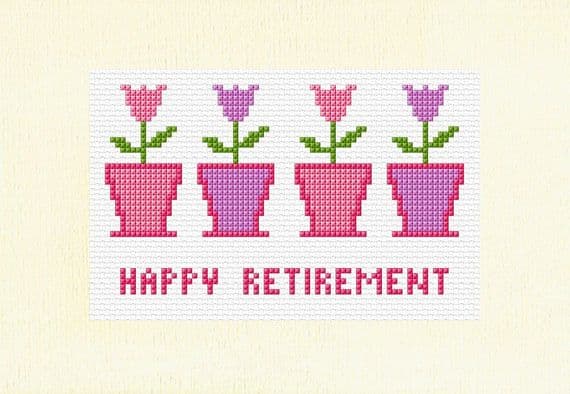 4 Tulip Flower Pots Happy Retirement Cross Stitch Card Kit | 14ct A5