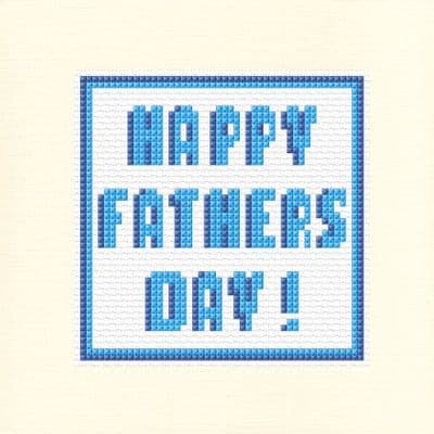 HAPPY FATHERS DAY Block Wording: Cross Stitch Card Kit | 14ct Square 5.5