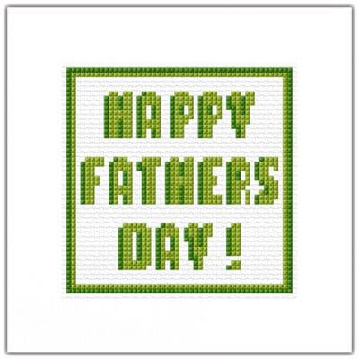 Happy Fathers Day ~ Block Wording, Green Greeting Card Cross Stitch Kit 5.5