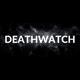 Deathwatch