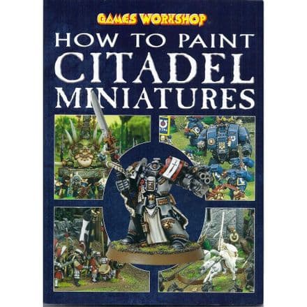 How to Paint Citadel Miniatures by Rick Priestley (2003)