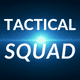 Tactical Squad