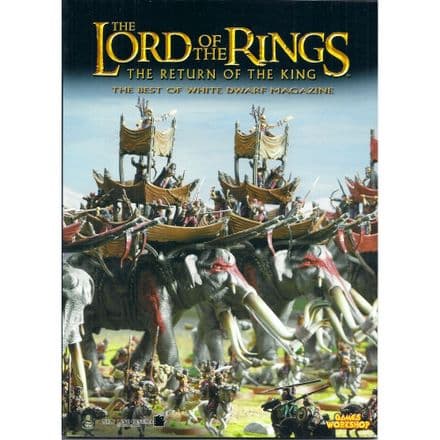The Lord of the Rings Return of the King The Best of White Dwarf Magazine 2004