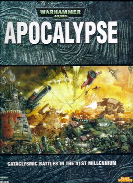 Warhammer 40,000 Apocalypse Cataclysmic Battles in the 41st Millennium Expansion hardback book (2007)