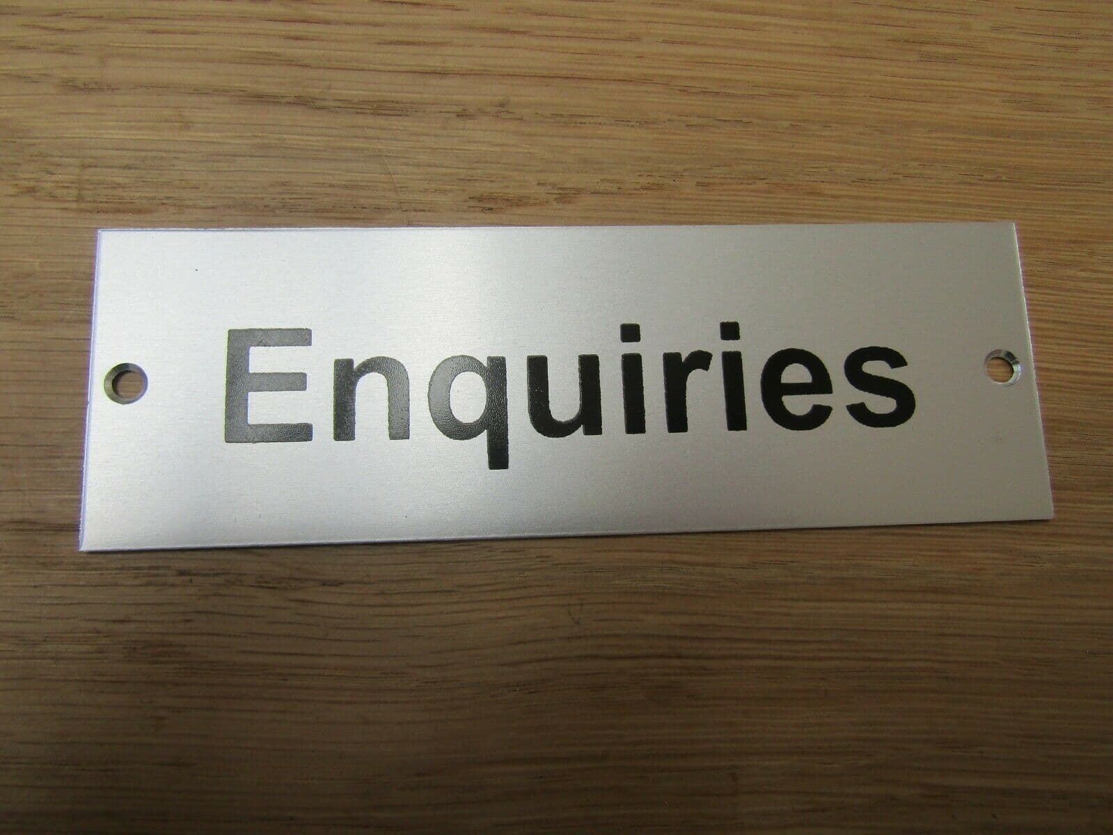 Rectangular Satin Aluminium Enquiries Door Sign