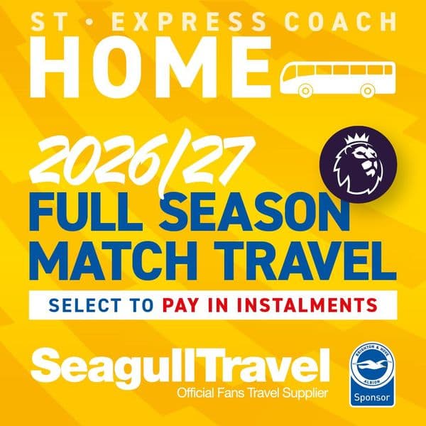 2026/27 (INSTALMENTS) Match day Express Travel Season Ticket - 19 Home PL Games only
