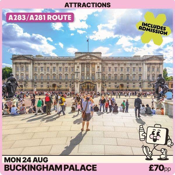 Buckingham Palace-Monday 24th August -A281/A283 Route