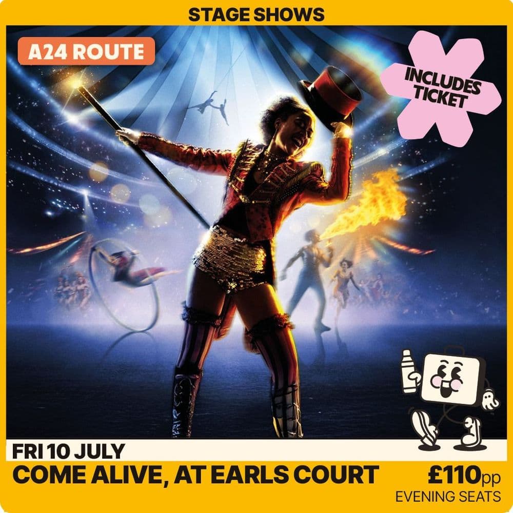 Come Alive - Friday 10th July 2026 - Earls Court - (A24)