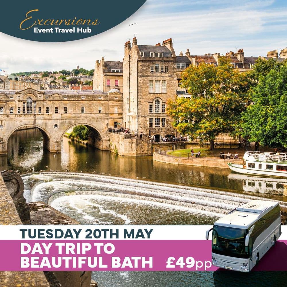 Excursion - Day Trip To Bath - Tuesday 20th May