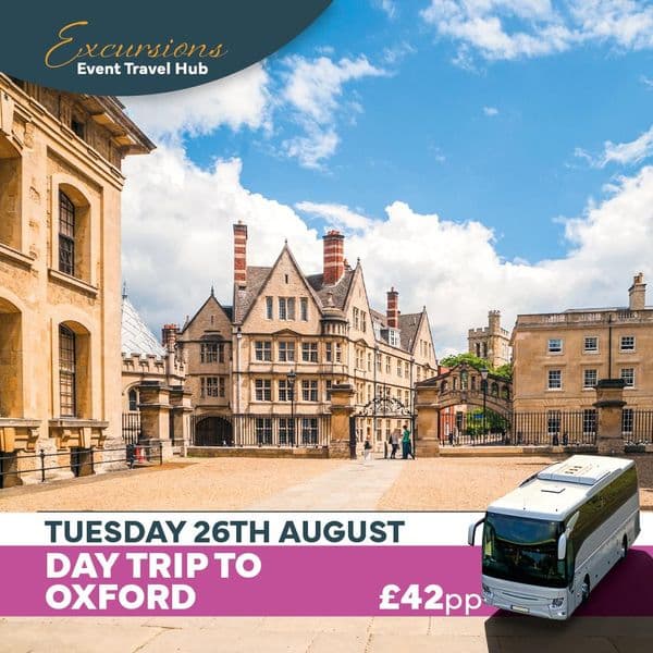 Excursion - Day Trip to Oxford - Tuesday 26th August