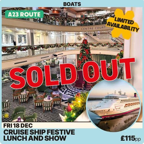 Festive Lunch & Show - Ambassador Cruise Ship Fri 18th Dec