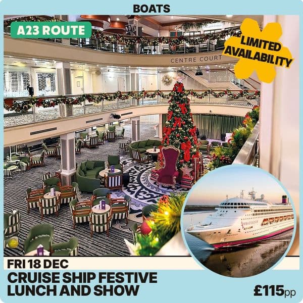 Festive Lunch & Show - Ambassador Cruise Ship Fri 18th Dec