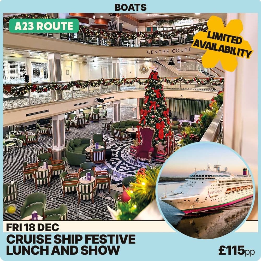 Festive Lunch & Show - Ambassador Cruise Ship Fri 18th Dec