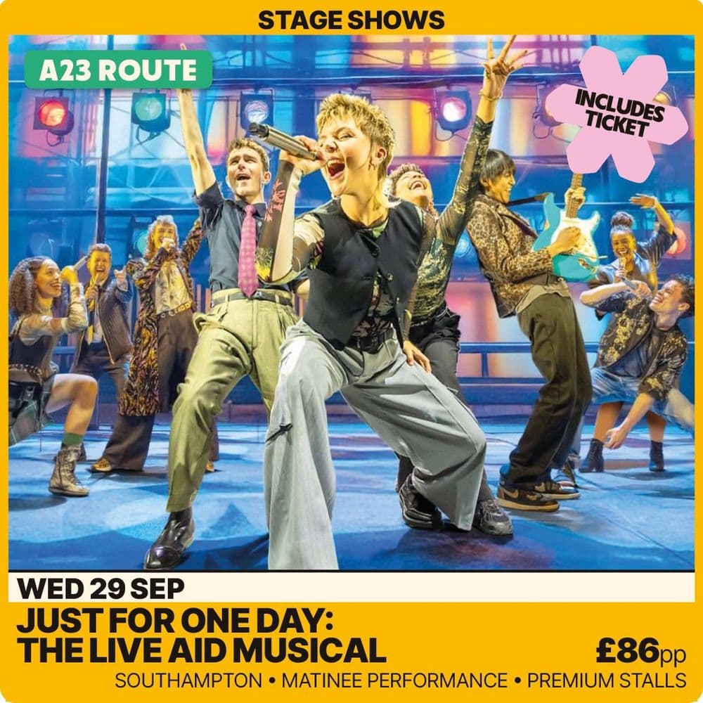 JUST FOR ONE DAY: The Live Aid Musical - Mayflower - 27th September 2027- A23