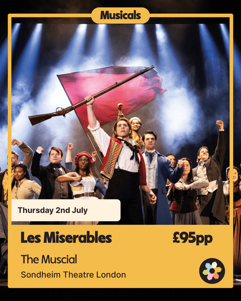 Les Miserables at Sondheim Theatre -Thursday 2nd July A24 Route