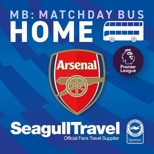 Matchday Bus to the Amex for Arsenal FC- Wednesday 4th March  - KO 19.30