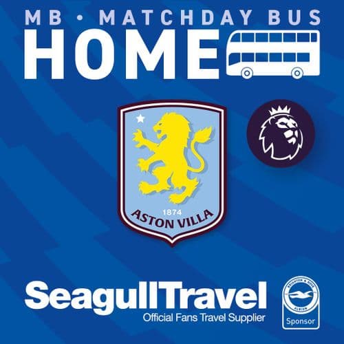 Matchday Bus to the Amex for Aston Villa FC- Sun 23rd August - KO 14:00