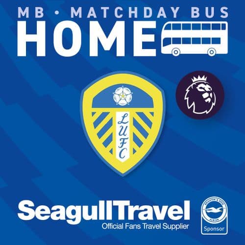 Matchday Bus to the Amex for Leeds Utd FC- Sat 5th September - KO 15:00