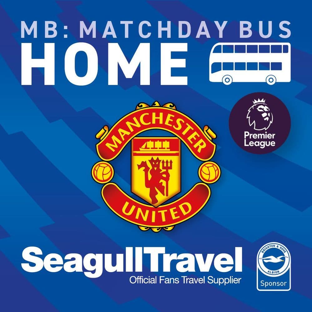 Matchday Bus to the Amex for Man United- Sunday 24th May- KO 15:00