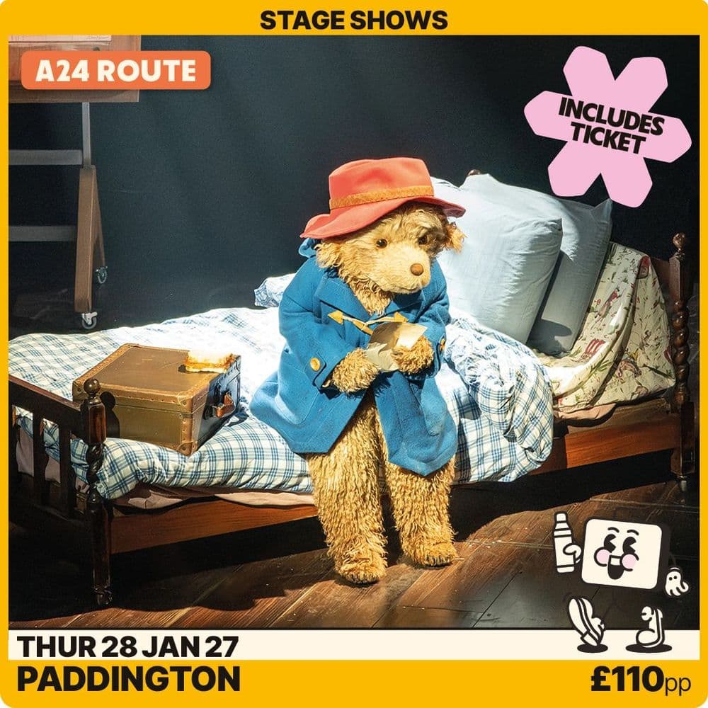 Paddington at Savoy Theatre -Thursday 28th January 2027 A24 Route