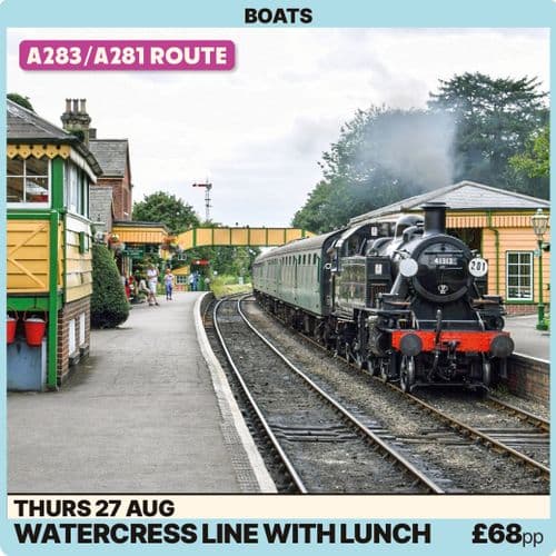Watercress Line with Lunch -Thursday 27th AugustA283/281