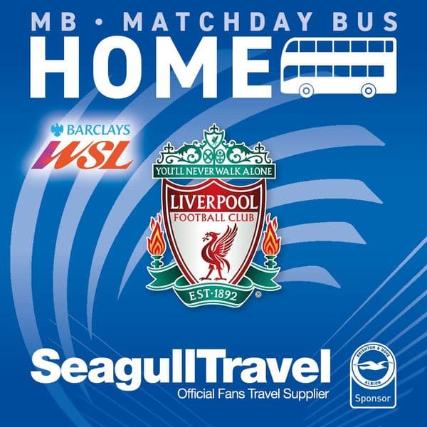 WSL Albion vs Liverpool - 22/03/26 - (Free Travel)  Sunday - Home - 1200 Kick Off