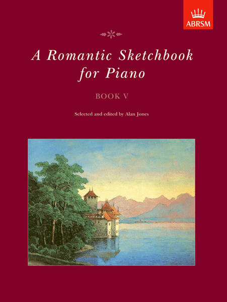 A Romantic Sketchbook For Piano Book 5