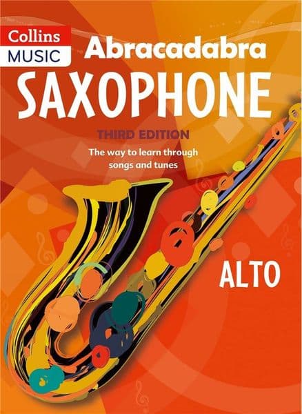 Abracadabra Saxophone<br><em>3rd Edition</br></em>