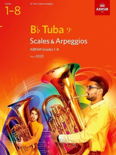 ABRSM B flat Tuba Scales & Arpeggios Grade 1-8