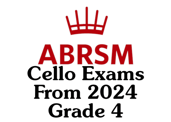 ABRSM Cello from 2024 Grade 4