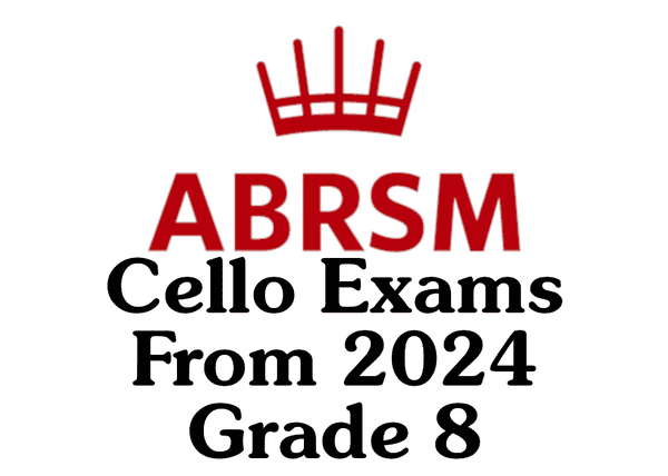 ABRSM Cello from 2024 Grade 8