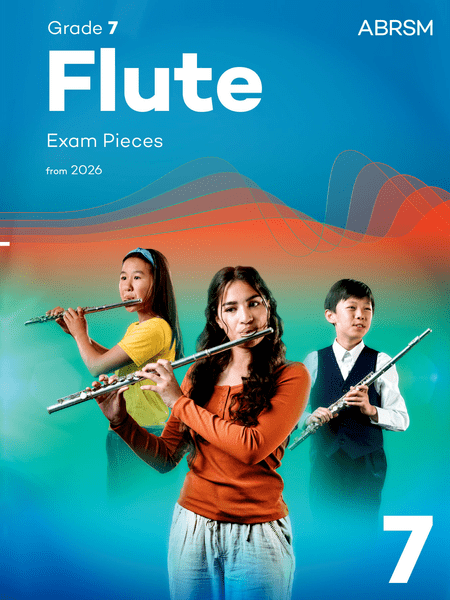 ABRSM Flute Exam Pieces 2026 Grade 7