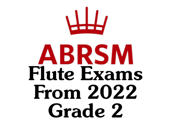 ABRSM Flute from 2022 Grade 2
