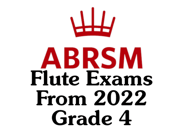 ABRSM Flute from 2022 Grade 4