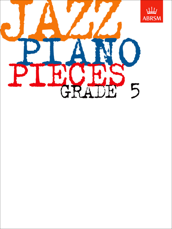 ABRSM Jazz Piano Pieces Grade 5