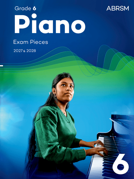 ABRSM Piano 2027-2028 Grade 6