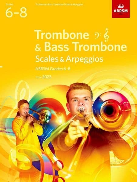 ABRSM Trombone Scales & Arpeggios Grade 6-8