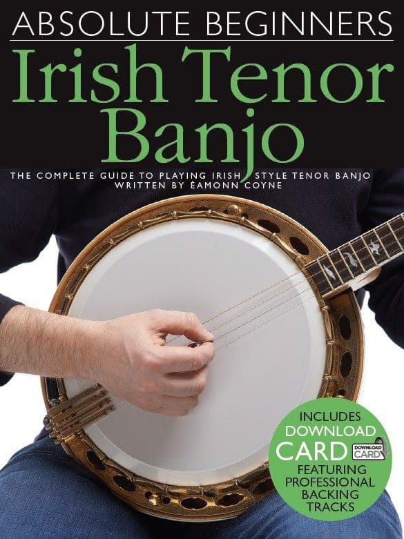 Absolute Beginner Irish Tenor Banjo