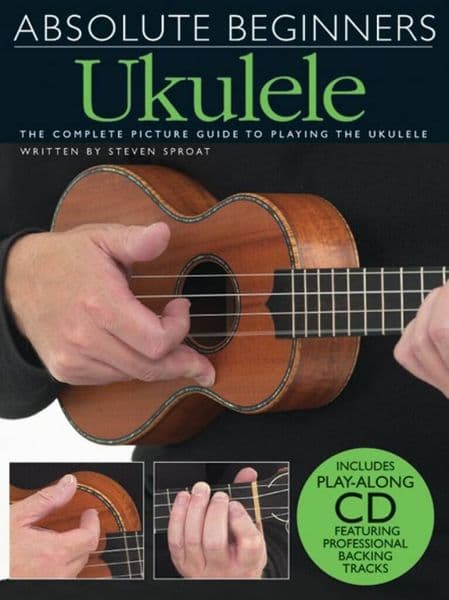 Absolute Beginners: Ukulele
