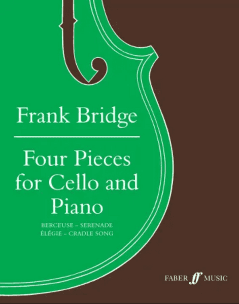 Bridge - Four Pieces for Cello and Piano