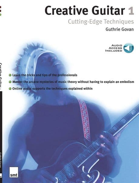Creative Guitar 1 - Cutting-Edge Techniques