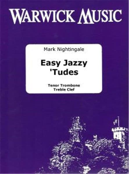 Easy Jazzy Tudes (Treble Clef Trombone)
