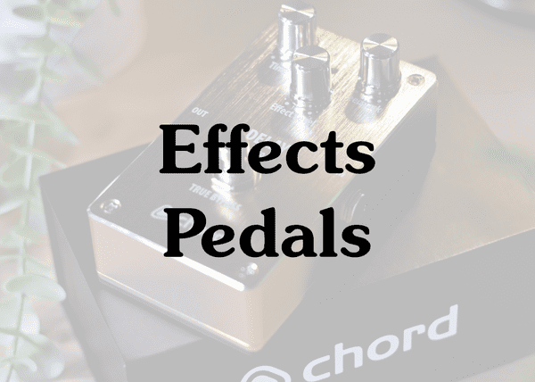 Effects Pedals