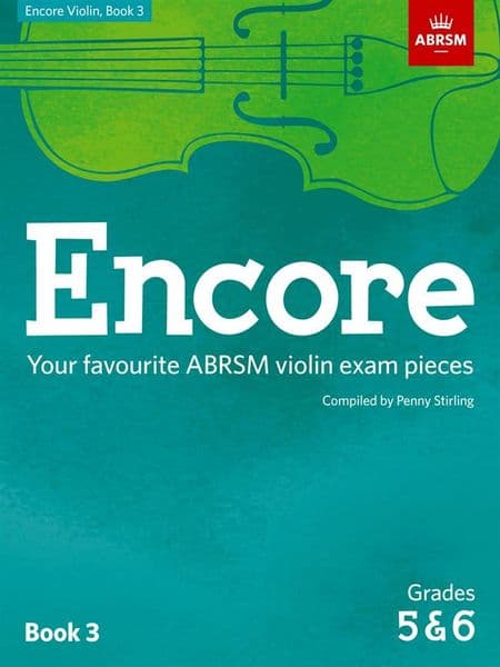 Encore Violin Book 3 (Grades 5 & 6)