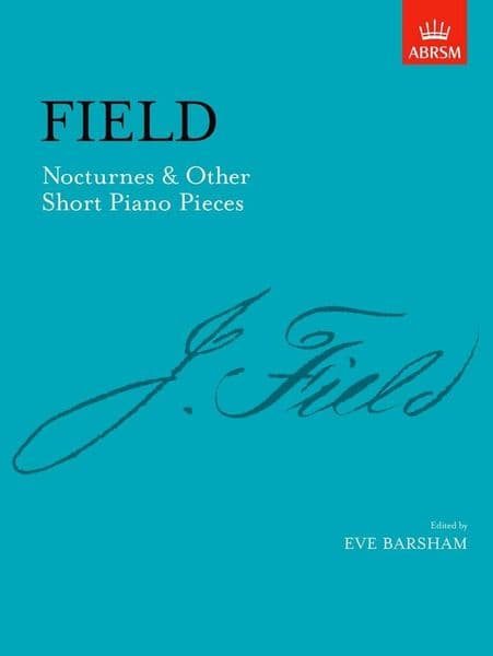 Field: Nocturnes & Other Short Piano Pieces
