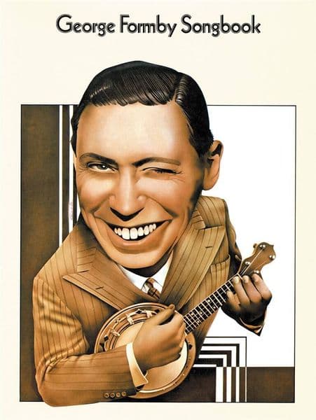 George Formby Songbook Piano, Voice & Ukulele