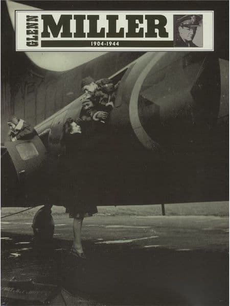 Glenn Miller: 1904-1944