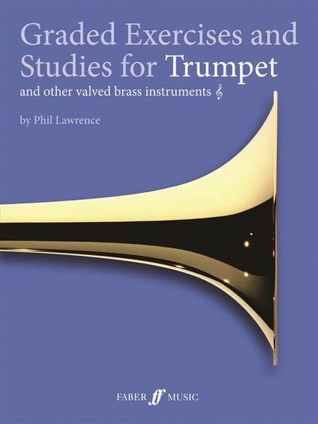 Graded Exercises and Studies for Trumpet and Other Valved Insturments