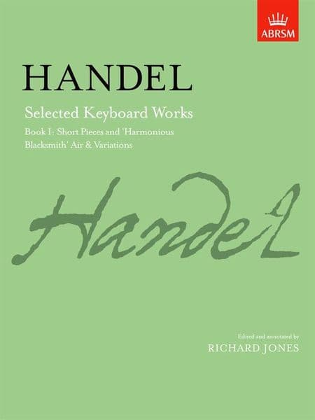 Handel - Selected Keyboard Works Vol 1
